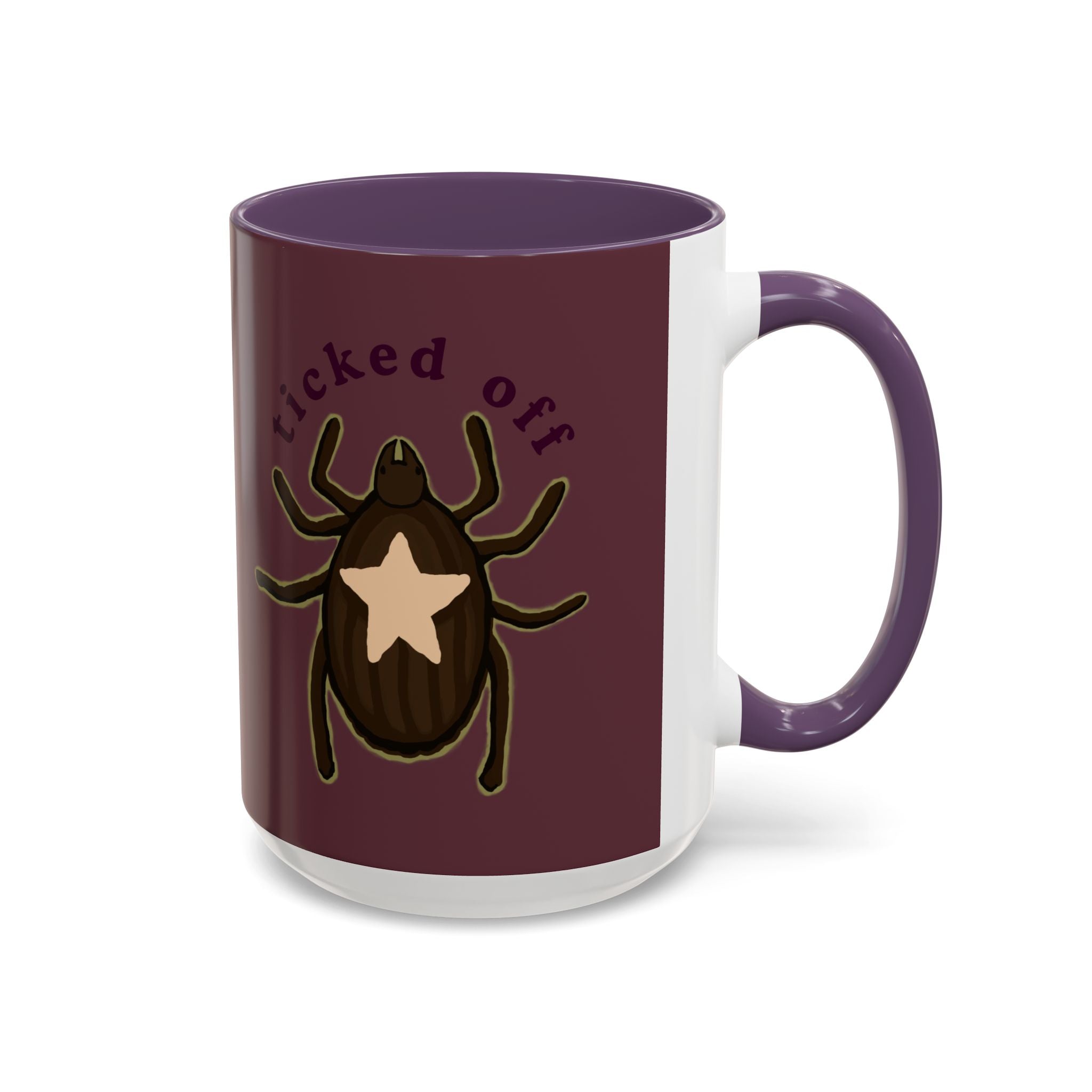 Ticked Off Coffee Mug — Funny Bug Lover Accent Mug (11oz)