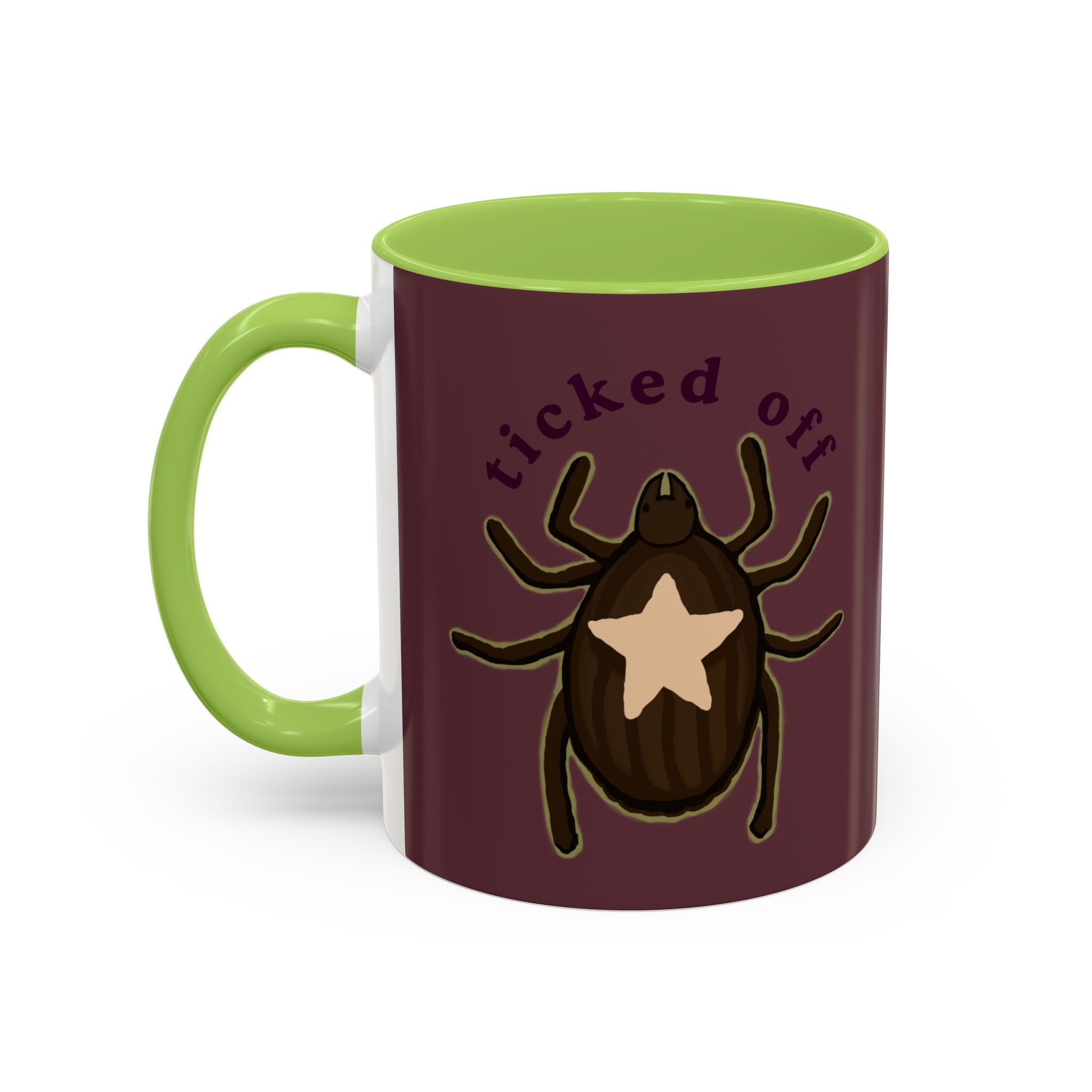Ticked Off Coffee Mug — Funny Bug Lover Accent Mug (11oz)